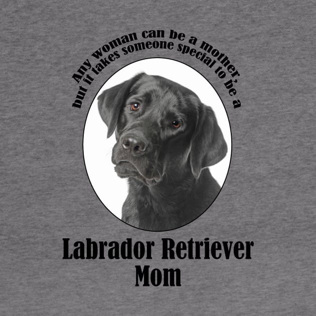 Black Lab Mom by You Had Me At Woof